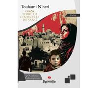 Gaza, Terre De Cendres Et De Sang