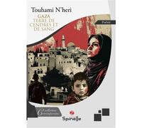 Gaza, terre de cendres et de sang - Touhami N’heri - Spinelle Eds - broché - Poésie
