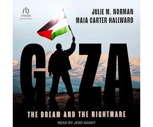 Gaza: The Dream and the Nightmare