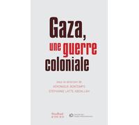 Gaza, une guerre coloniale
