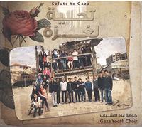 Gaza Youth Choir - Salute to Gaza [Import]