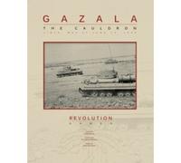 Gazala: The Cauldron