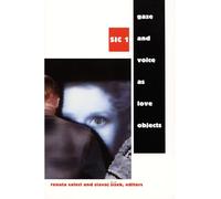 Gaze and Voice as Love Objects: Sic 1