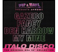 GAZEBO/FANCY/DEN HARROW/MY MINE - 3FROM1 POP & WAVE VOL.2-ITALO DISCO CD NEUF