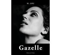Gazelle - M. Lou - L'onde Eds De - broché - Témoignage