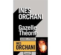 Gazelle théorie Inès Orchani (Auteur)