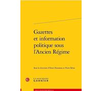 Gazettes et information politique sous l'Ancien Régime
