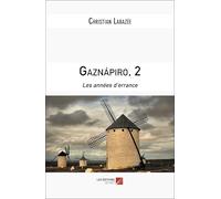 Gaznápiro, 2: Les années d’errance