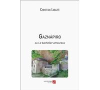 Gaznápiro: ou Le bachelier amoureux