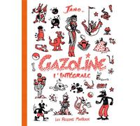 Gazoline l'intégrale L'intégrale - Jano - Requins Marteaux - relié - Bande dessinée