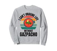 Gazpacho rétro I Can't Imagine Life Without Gazpacho Sweatshirt