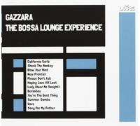 Gazzara - Bossa Lounge Experience