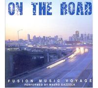 Gazzola Mauro - On the Road-Fusion Music Voyage