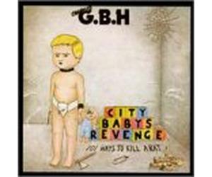Gbh - City Babies Revenge