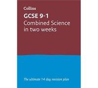 GCSE 91 Combined Science In Two Weeks by Collins GCSE Paperback Book Inconnu (Auteur)