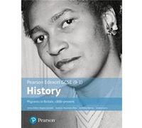 GCSE 91 Edexcel History Migrants in Britain c. 800present Student Book Pearson Education Limited (Auteur)