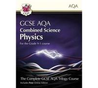 GCSE Combined Science Physics AQA Student Book (includes Online Edition, Videos and Answers)