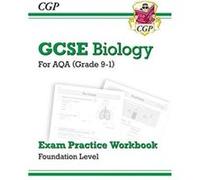 GCSE Biology AQA Exam Practice Workbook Foundation by CGP Books Unknown (Auteur)