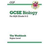 Gcse Biology: Aqa Workbook - Higher