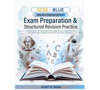 GCSE-BLUE- English Literature Decoded: Exam Preparation & Structured Revision Practice: 'Blue' series, a format designed for Learners with Reading Challenges
