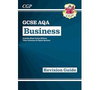 GCSE Business AQA Revision Guide (with Online Edition, Videos & Quizzes)