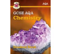 GCSE Chemistry AQA Student Book (includes Online Edition, Videos and Answers)