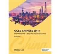 GCSE Chinese 91 Speaking and Listening Revision Guide by Alice Webb Alice Webb (Auteur)