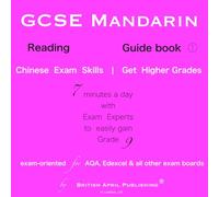 GCSE Chinese Mandarin - Reading Exam - Guide - Easy to Master™ Skills (Book #1): a Must-Have to Get Higher Grades (includes analysis, essential vocabulary & topics)