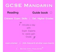 GCSE Chinese Mandarin - Reading Exam - Guide - Easy to Master™ Skills (Book #2): a Must-Have to Get Higher Grades (includes analysis, essential vocabulary & topics)