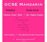 GCSE Chinese Mandarin - Reading Exam - Guide - Easy to Master™ Skills (Book #3): a Must-Have to Get Higher Grades (includes analysis, essential vocabulary & topics)