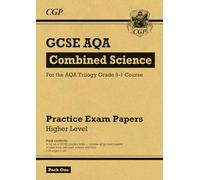 New Grade 9-1 Gcse Combined Science Aqa Practice Papers: Higher Pack 1
