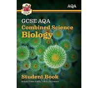 GCSE Combined Science Biology AQA Student Book (includes Online Edition, Videos and Answers)