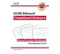 Gcse Combined Science Edexcel Exam Practice Workbook - Foundation (Includes Answers)