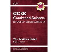 Gcse Combined Science: Ocr 21st Century Revision Guide - Higher (With Online Edition)
