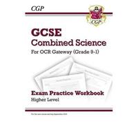 Gcse Combined Science Ocr Gateway Exam Practice Workbook - Higher