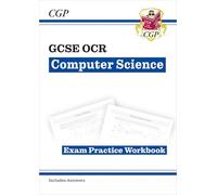 GCSE Computer Science OCR Exam Practice Workbook includes answers