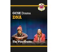 GCSE Drama Play Guide - DNA