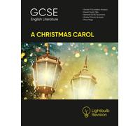 GCSE English - A Christmas Carol - Revision Guide
