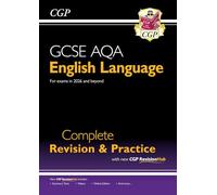 GCSE English Language AQA Complete Revision & Practice with CGP RevisionHub