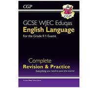 Gcse English Language Wjec Eduqas Complete Revision & Practice (With Online Edition)