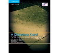 Gcse English Literature For Aqa A Christmas Carol Student Book