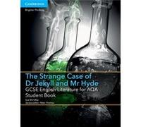 Gcse English Literature For Aqa The Strange Case Of Dr Jekyll And Mr Hyde Student Book (Gcse English Literature Aqa) (Paperback) Caroline Woolfe, Sue Brindley, Peter Thomas (Auteur)