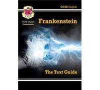 Gcse English Text Guide - Frankenstein (Paperback) Cgp Books, (Auteur)