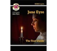 Gcse English Text Guide - Jane Eyre (Paperback) Cgp Books, (Auteur)