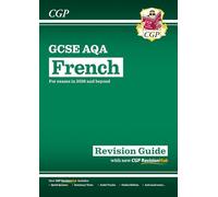 GCSE French AQA Revision Guide with CGP RevisionHub