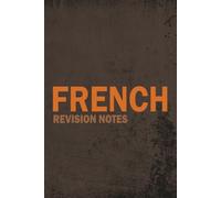 GCSE French Revision Notebook and study journal: Notebook to help students stay organised, track progress and improve exam confidence