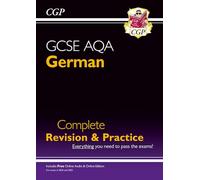 GCSE German AQA Complete Revision & Practice: with Online Edition & Audio (For exams in 2025)
