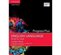 GCSE Langue anglaise pour AQA Progress Plus Livre de l'étudiant