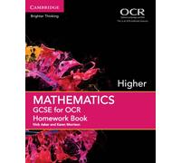 GCSE Mathematics for OCR Higher Homework Book
