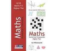GCSE Mathematics Numerical Crosswords Higher Tier Written for the GCSE 9-1 Course - [Version Originale] Inconnu (Auteur)
